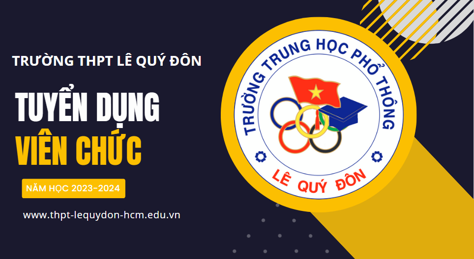  Quyết định V/v công nhận kết quả tuyển dụng viên chức - Đợt 2 năm học 2023-2024 của Trường THPT Lê Quý Đôn