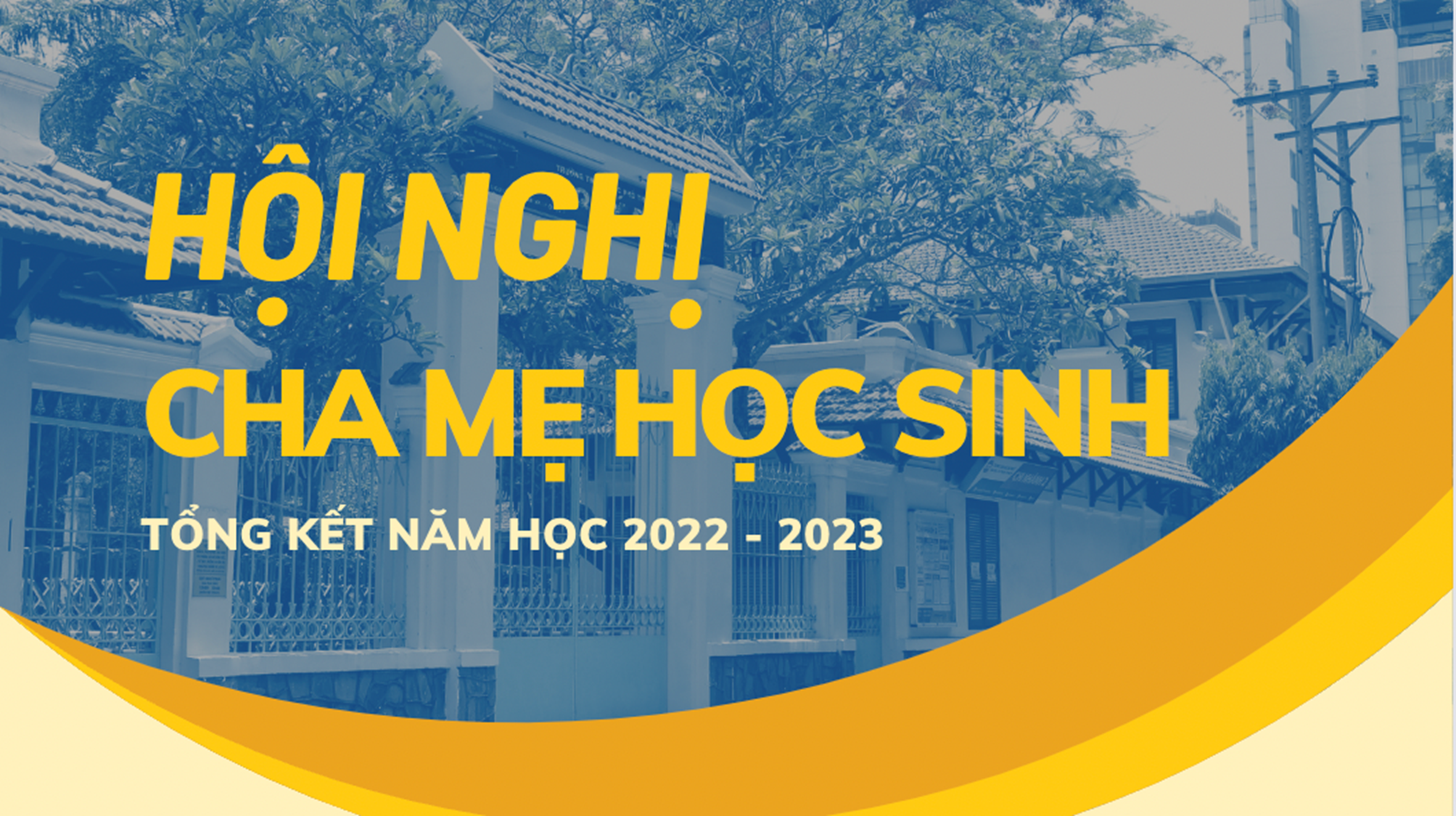 Họp Cha mẹ học sinh khối 10 và 11