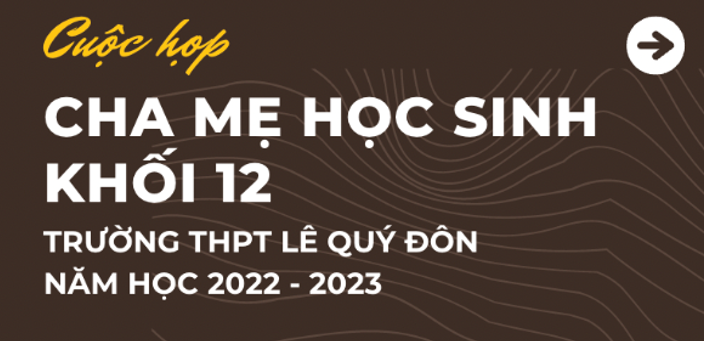 Họp Cha Mẹ Học Sinh Khối 12 năm học 2022-2023