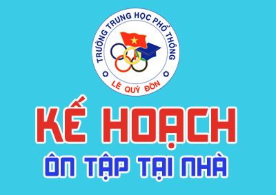 Kế hoạch ôn tập tại nhà cho học sinh 03 khối