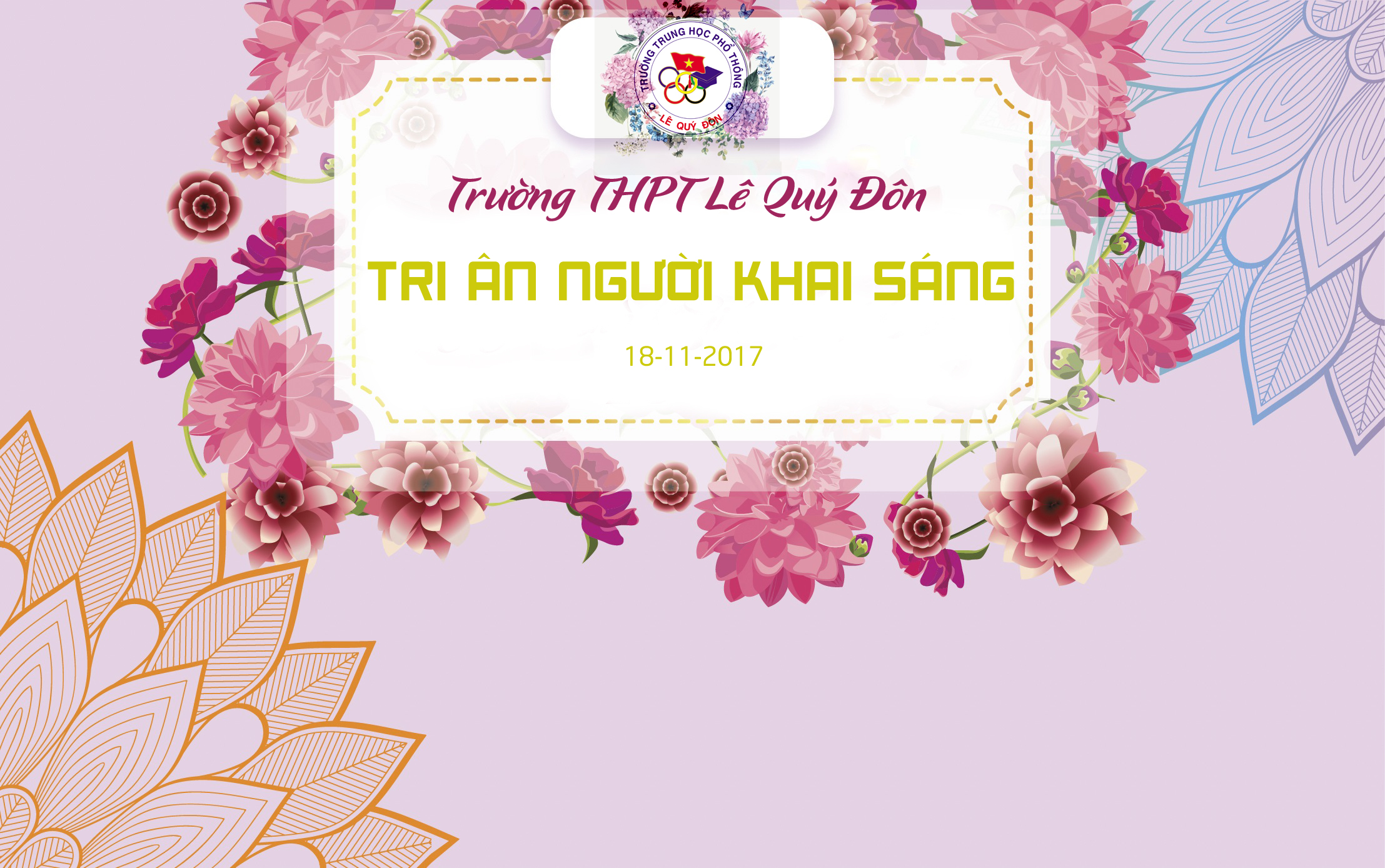 Lễ kỷ niệm " Tri Ân Người Khai Sáng" 2017 - 2018