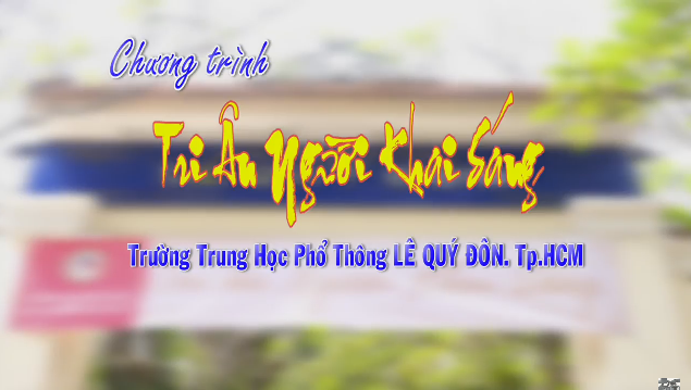 Lễ Tri Ân Người Khai Sáng trường THPT Lê Quý Đôn 2016 (Phần 2)