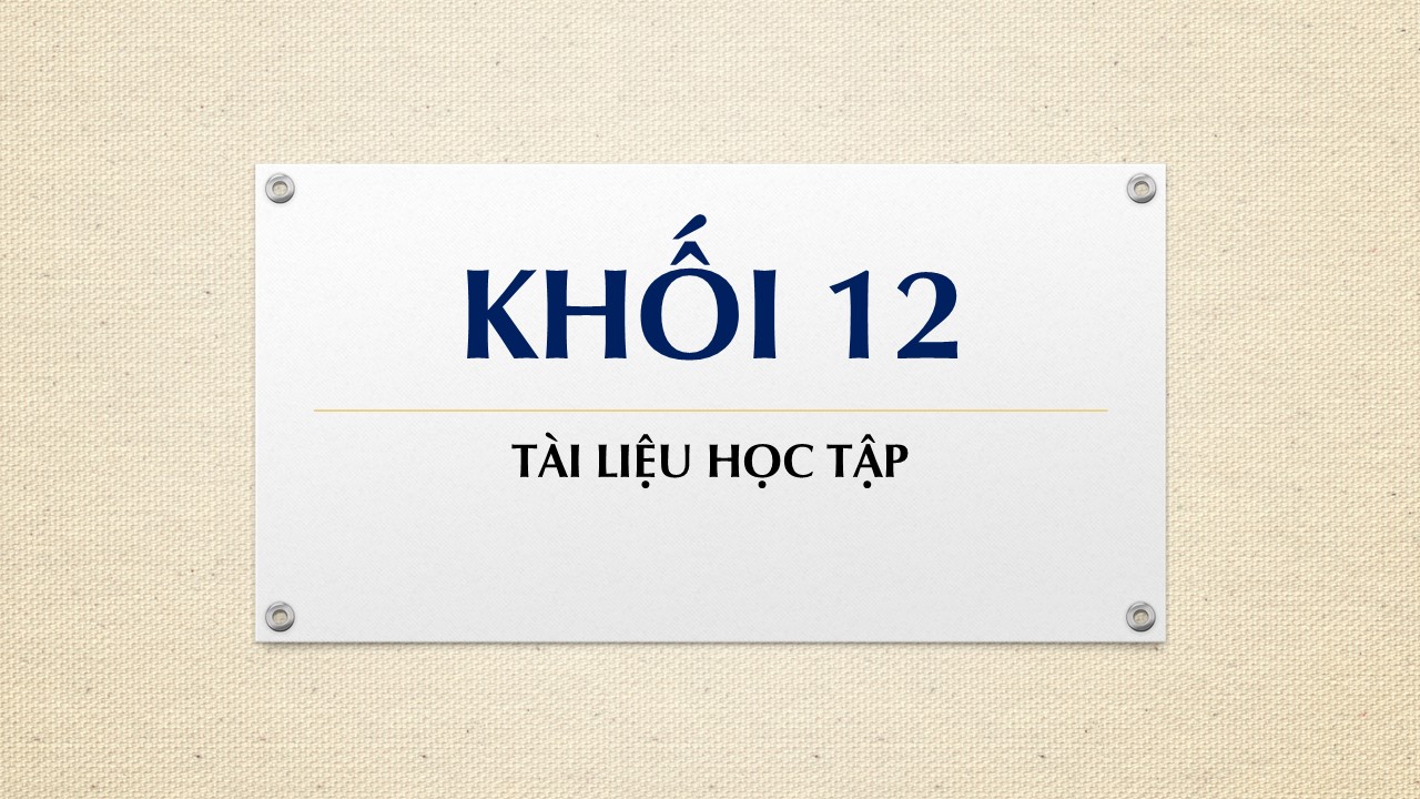 Tài liệu học tập môn Lý khối 12