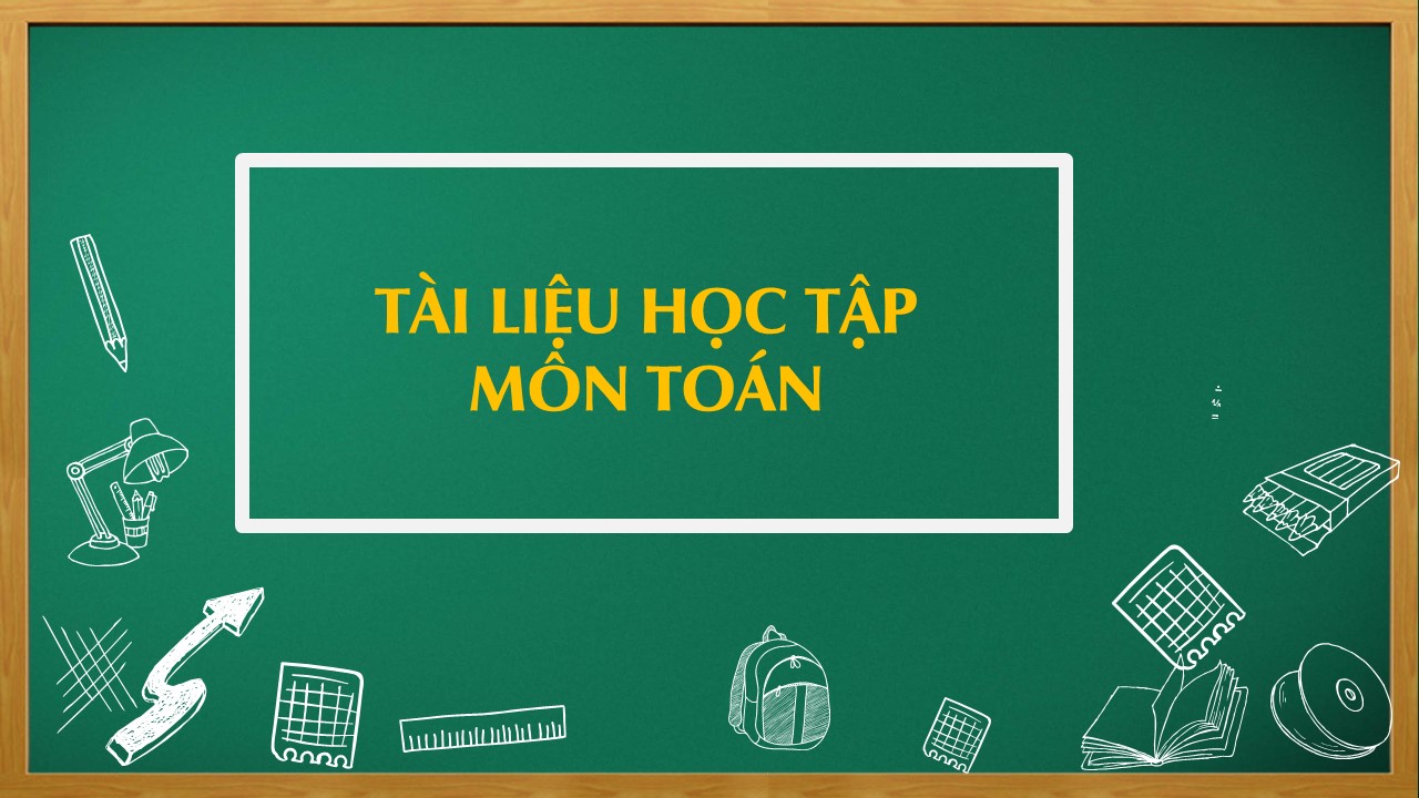 Tài liệu học tập môn toán NH 2022-2023