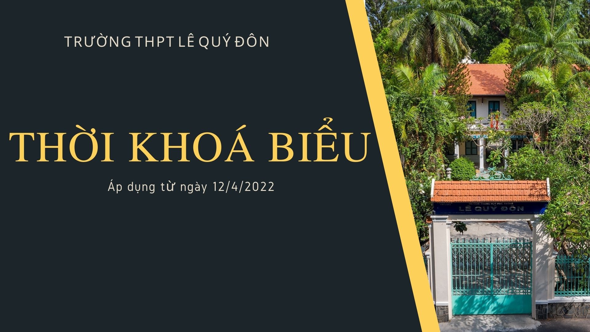 Thời khóa biểu toàn trường áp dụng từ ngày 12/4/2022