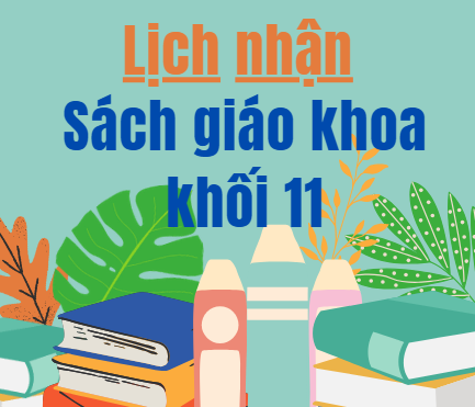 Thông báo lịch nhận sách giáo khoa khối 11