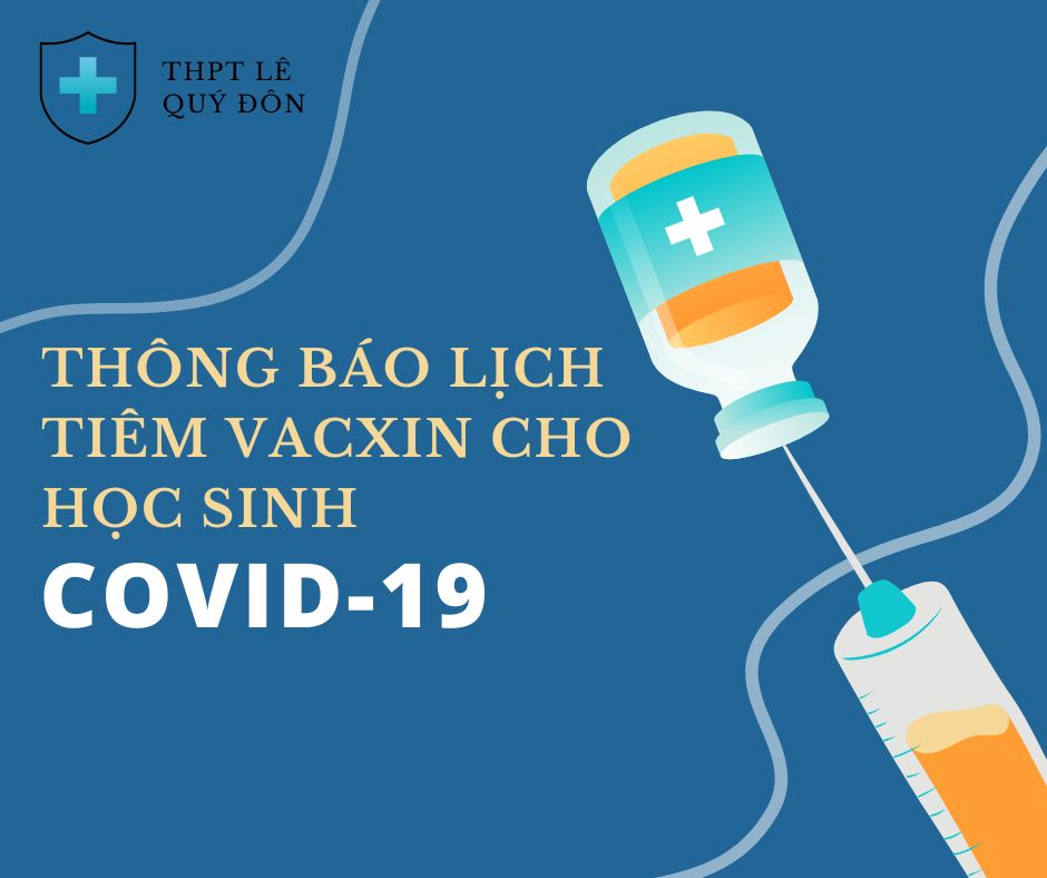 Thông báo về lịch tiêm chủng vắc xin phòng COVID-19 cho học sinh