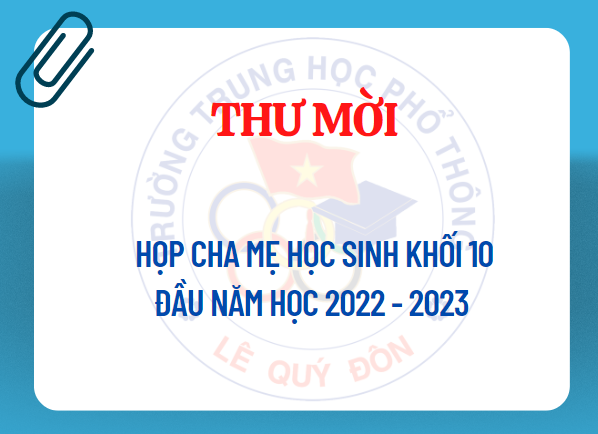 Thư mời họp Cha mẹ học sinh Khối 10 năm học 2022 - 2023